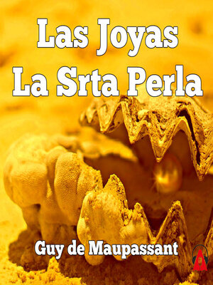 cover image of Las Joyas -- La Srta Perla